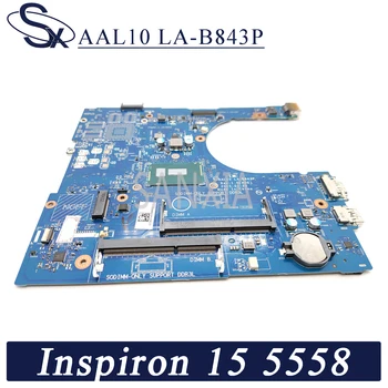 KEFU LA-B843P Laptop placa de baza pentru Dell Inspiron 15-5558 14-5458 17-5758 original, placa de baza I5-5200U PROCESOR